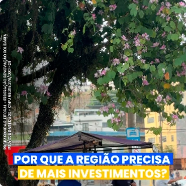 Investimentos na região